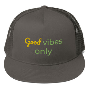 GOOD VIBES ONLY